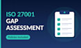 do an iso 27001 gap assessment and security policies