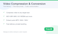 compress or convert your video and extract audio quickly