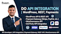 do API integration, wordpress API, payment gateway and rest apis