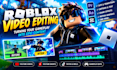 do roblox video editing, roblox mini movie, gaming video editor