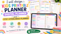 design kids printable planner, digital planner and etsy hyperlinked planner