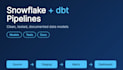 build your snowflake data warehouse with dbt models and tests