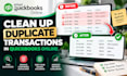 clean up duplicate transactions in quickbooks online