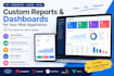 develop comprehensive custom reports for a web application