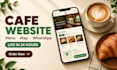 build a cafe, resturant, coffee shop or bakery website with menu and map