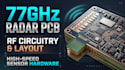 design77ghz radar pcb, rf circuitry and high speed sensor hardware