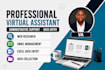 be your professional long term virtual assistant