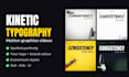 create a kinetic typography motion graphics video