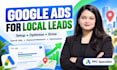 setup and optimize google ads for local business leads