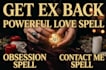 cast love spell contact me spell get ex back obsession spell