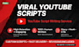 write viral youtube script and engaging video script