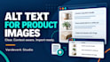write accessible alt text for your product images