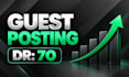 dofollow guest post on DR 70 website with dofollow backlink
