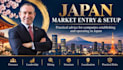review your japan market entry and setup plan