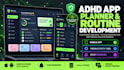 develop your adhd app planner, routine tracker, and productivity mobile app