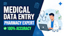 do accurate medical data entry and pharmacy data processing