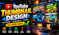 design eye catching youtube thumbnails professionally