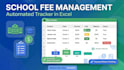 create automated school fees management and student tracker in excel