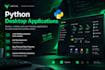 develop and improve python desktop applications