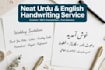 do neat urdu and english handwriting for assignments and notes