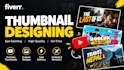 design clickable youtube thumbnails professionally