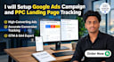 setup google ads campaign and PPC landing page tracking