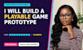 build a playable game prototype from your idea