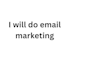 do klaviyo email maketing