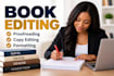 professionally edit, proofread and format your book manuscript
