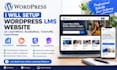 setup wordpress lms website on learnword, buddyboss, tutorlms, learnpress