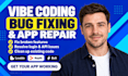 build, design and fix your vibe code web app, website, bugs on lovable base44