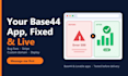 fix bugs in your base44 app and deploy it live, base44 expert