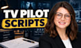 write TV pilot scripts TV series vertical drama and micro drama scripts