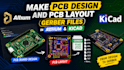 make pcb design and pcb layout gerber files in altium and kicad
