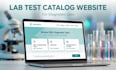 build a diagnostic lab test catalog website for your lab