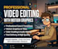 do professional video editing and motion graphics