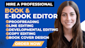 do developmental book editing, proofreading, copy and line edit for your book