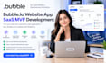 build bubble io website app ai saas mvp custom bubble developer web development