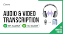 do professional audio and video transcription