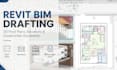 do revit bim architectural drafting, 2d floor plans and construction documents