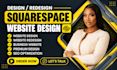 design beautiful modern squarespace website, squarespace redesign, web designer