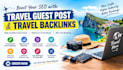 get quality travel guest post and travel backlinks