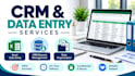 do CRM data entry, data management, and lead generation