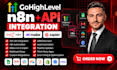 integrate gohighlevel with n8n, ghl api, make and zapier automation