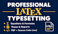 typeset your mathematics, physics, and thesis in latex