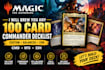 brew you any 100 card commander magic the gathering decklist cmd mtg edh