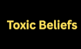heal your toxic beliefs