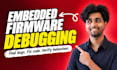 debug embedded firmware bugs on any mcu