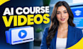 create ai course videos, elearning and training videos