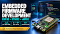 develop firmware for esp32, stm32 or nrf52 embedded project